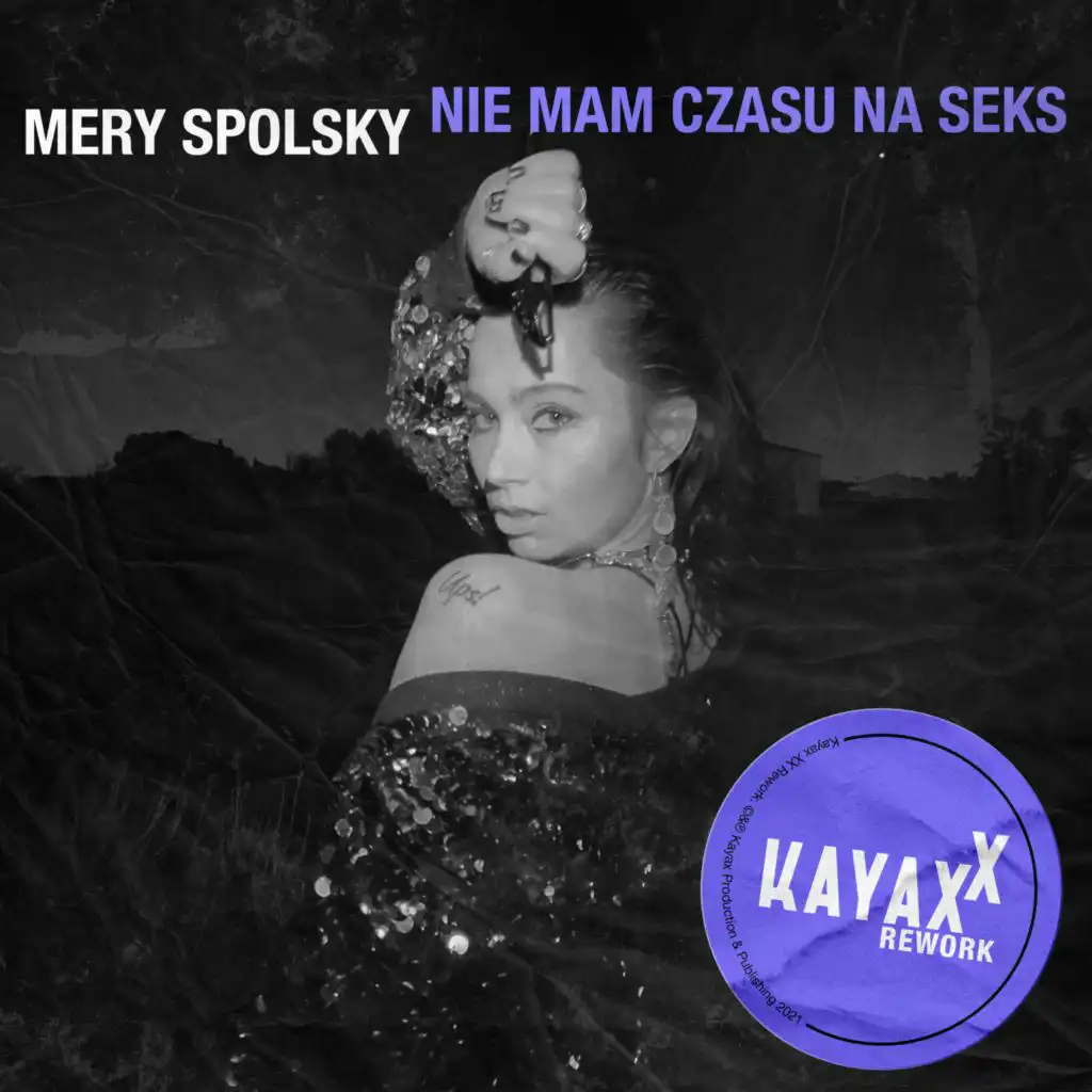 Nie mam czasu na seks (Kayax XX Rework)