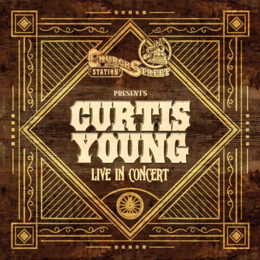 Church Street Station Presents: Curtis Young (Live In Concert)