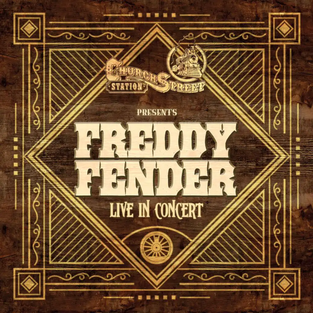 Church Street Station Presents: Freddy Fender (Live In Concert)