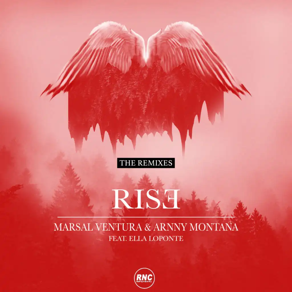 Rise (The Remixes) [feat. Ella Loponte]