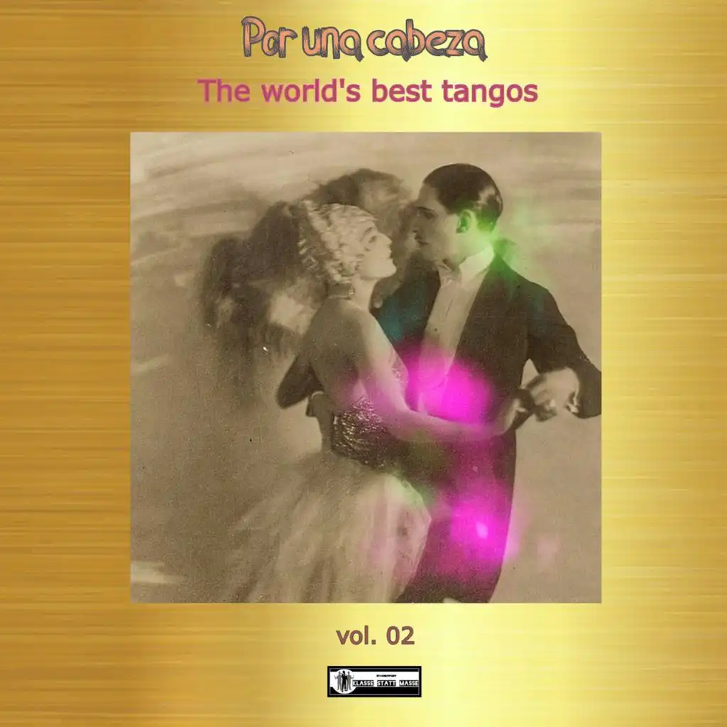 "Por Una Cabeza" - The World's Best Tangos Vol. 02