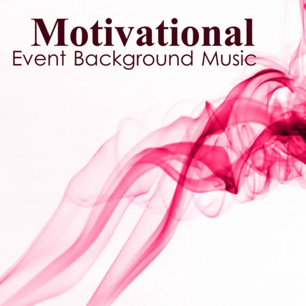 Motivational Music: Event Background Music