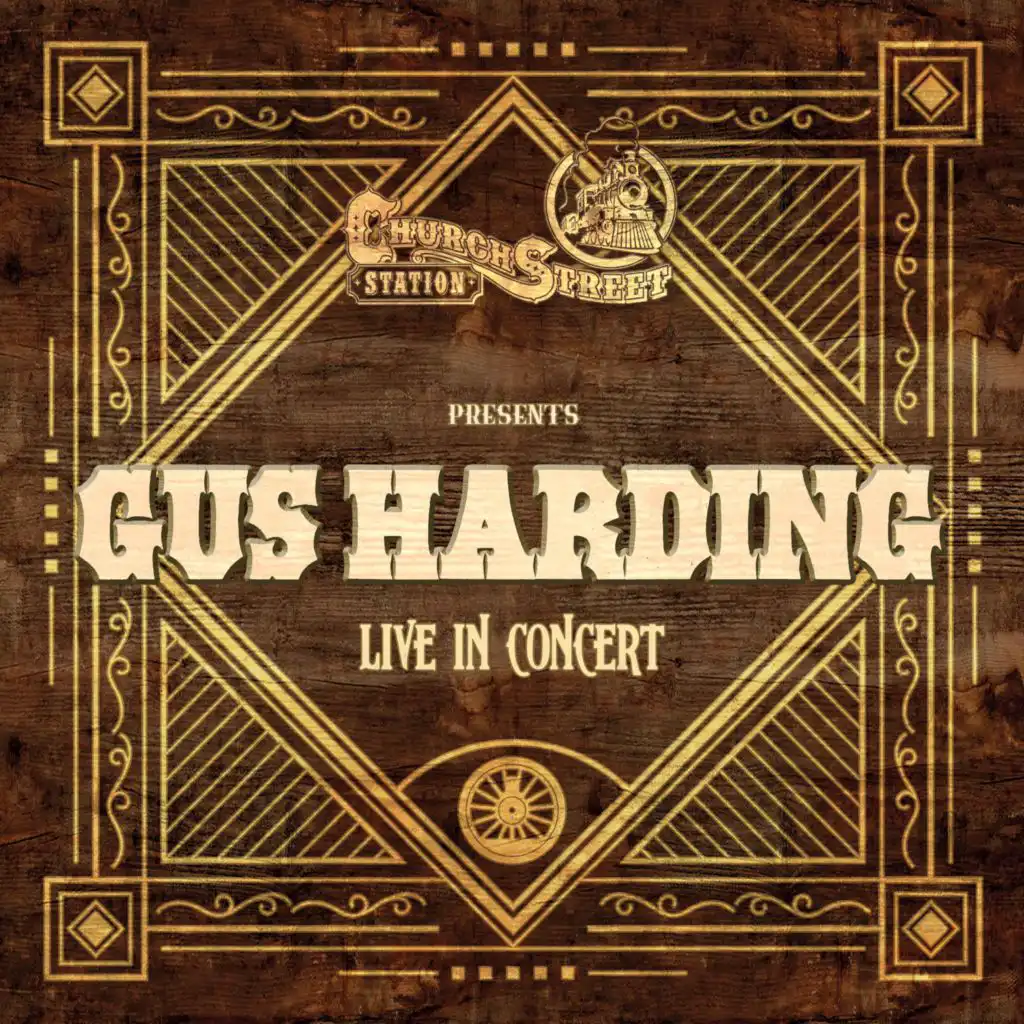 Church Street Station Presents: Gus Hardin (Live In Concert)