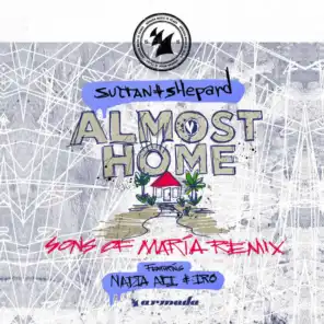 Almost Home (Sons Of Maria Extended Remix) [feat. Nadia Ali & IRO]