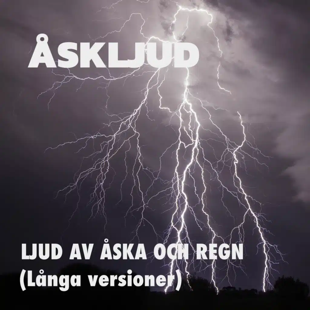 Ljud av åska och regn (Långa Versioner)