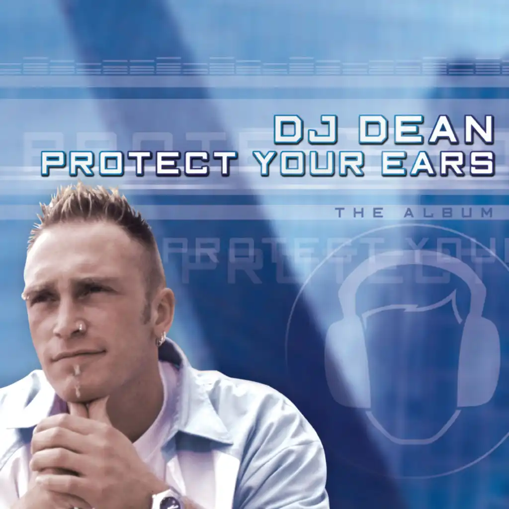 Protect Your Ears (Video Edit)