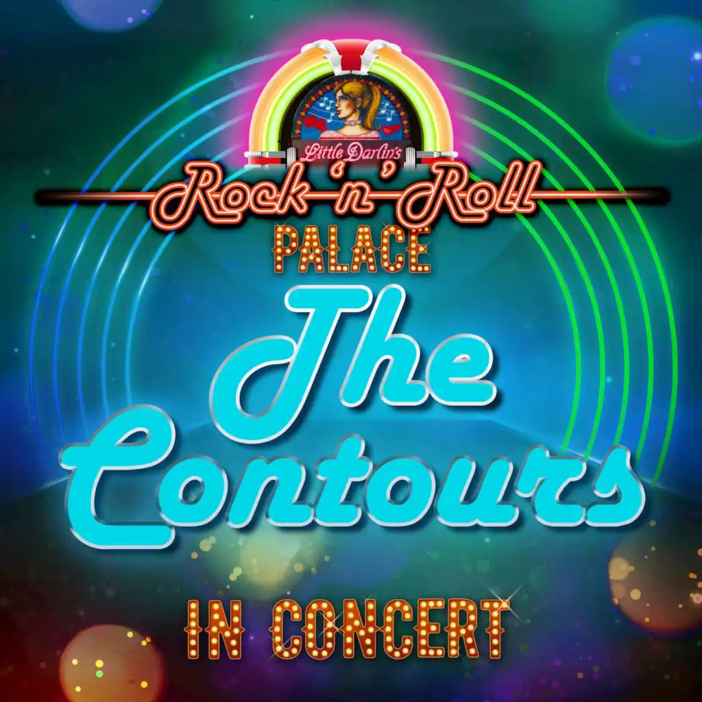 The Contours - In Concert at Little Darlin's Rock 'n' Roll Palace (Live)