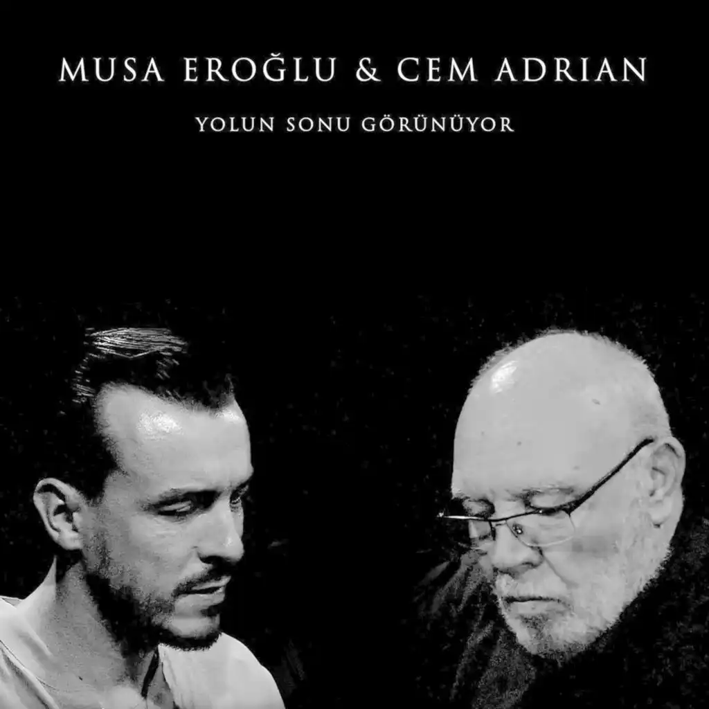 Cem Adrian & Musa Eroglu