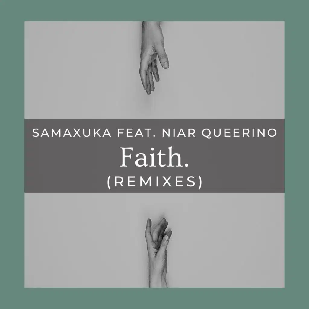 Faith. (Remixes) [feat. Niar Queerino, Slash Laisina, Dyljon, DRPX, Adrfjr, Sigit Anw, Zorexx, Adm Prayoggi, NineFX & Double-G]