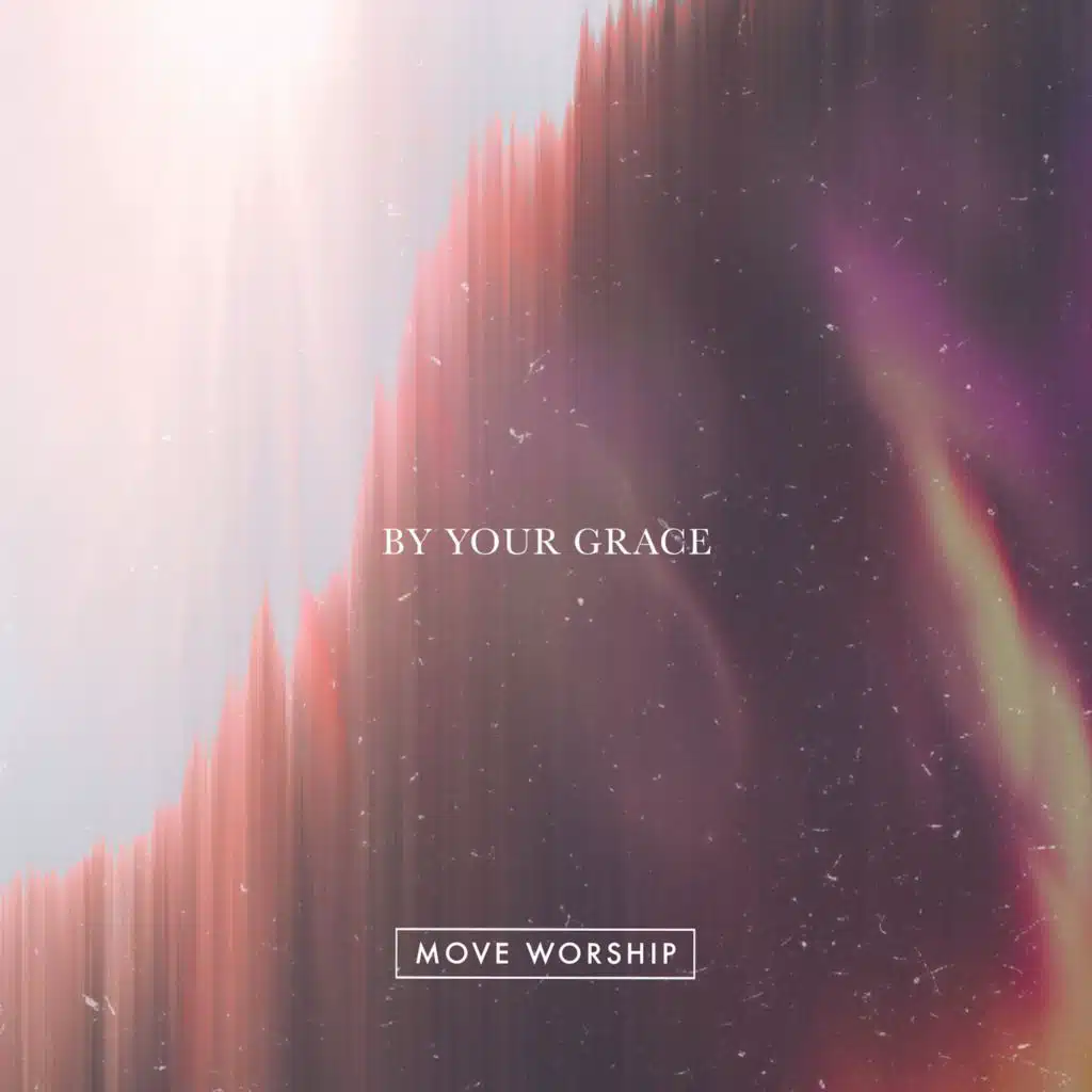 By Your Grace