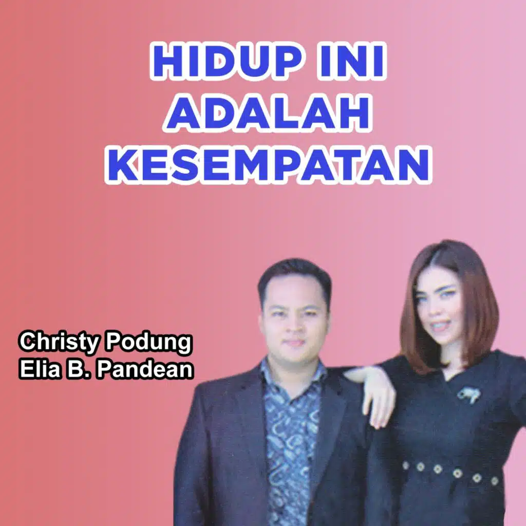 Elia Pandean & Christy Podung