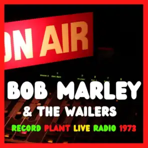 Bob Marley & The Wailers: Record Plant Live Radio 1973