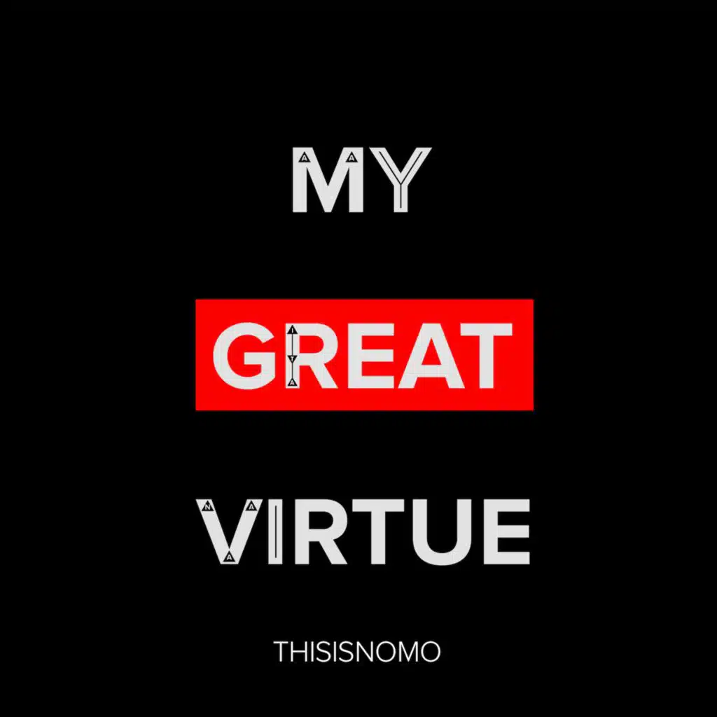 My Great Virtue