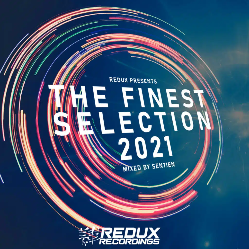 Redux Presents: The Finest Selection 2021 Mixed by Sentien