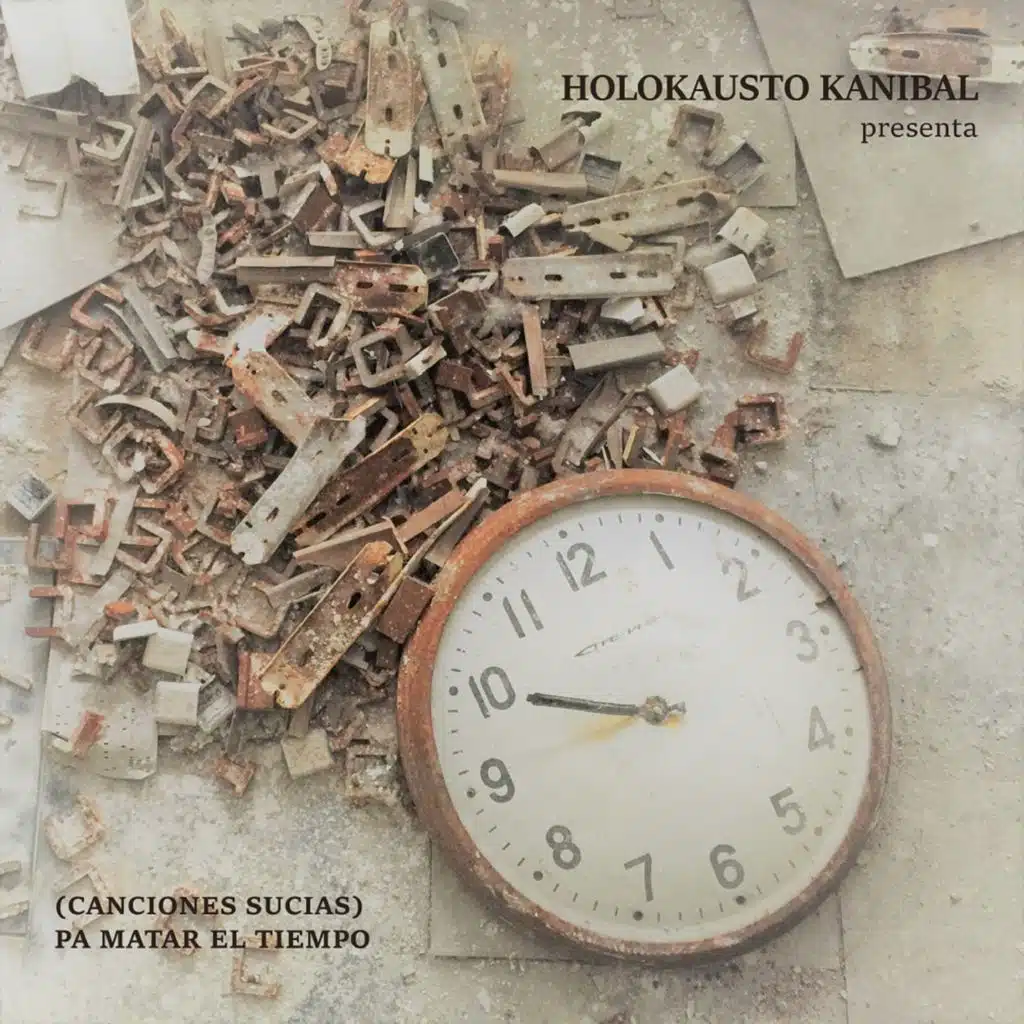 Canciones Sucias (Pa Matar El Tiempo)