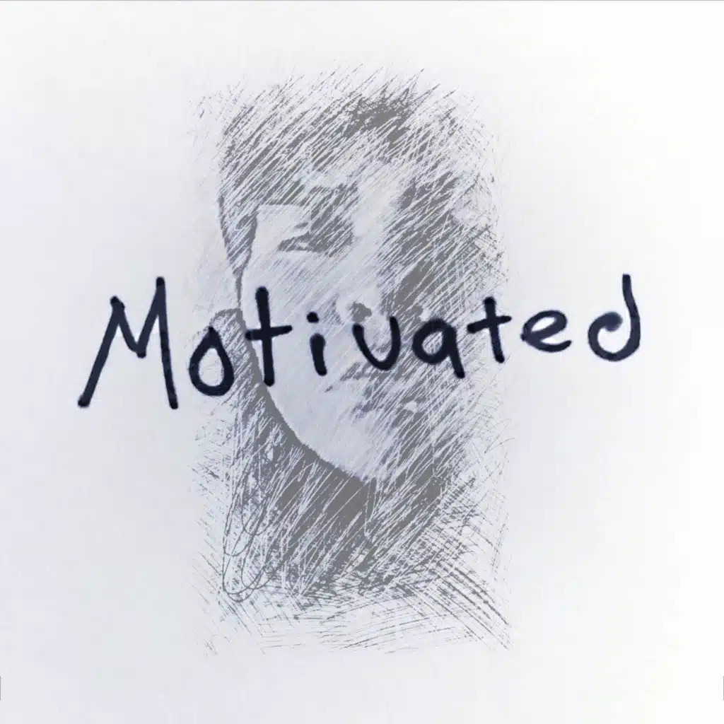 Motivated
