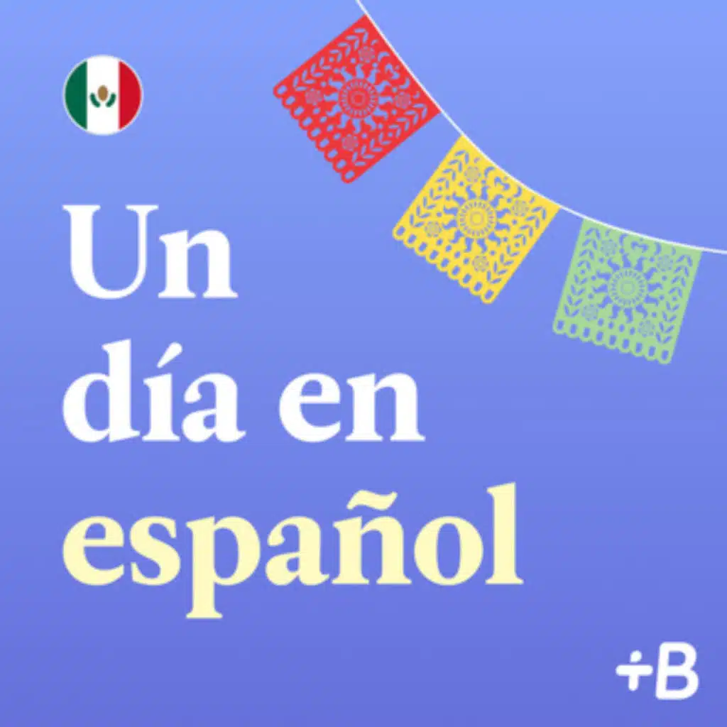 Un día en español season 2: Babbel's Spanish learning podcast is back!