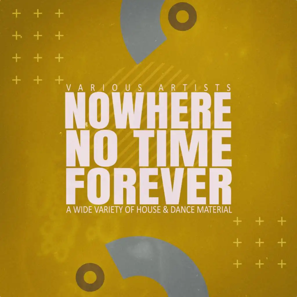 Nowhere, No Time, Forever (61 Straight No's Mix)