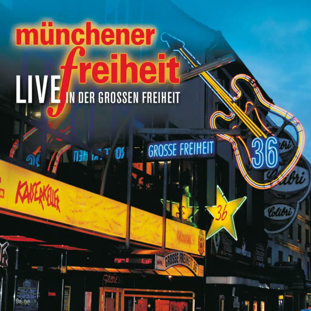 Tausendmal Du (Münchener Freiheit live in der Großen Freiheit)