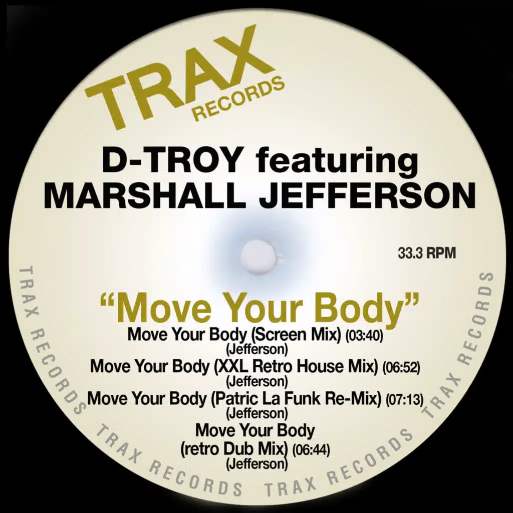 Move Your Body (XXL Retro House Mix) [feat. Marshall Jefferson]