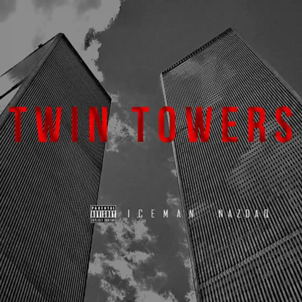 Twin Towers (feat. Ice The Don)