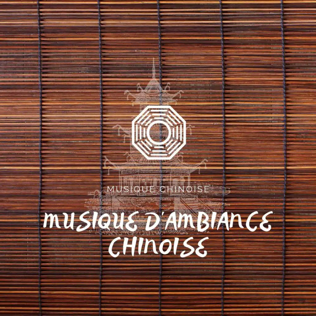 Détente matinale, Musique d'ambiance chinoise