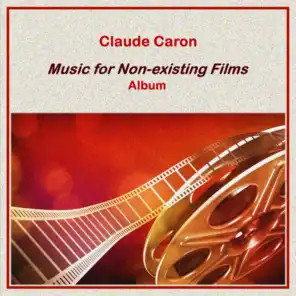 Music for Non-Existing Films