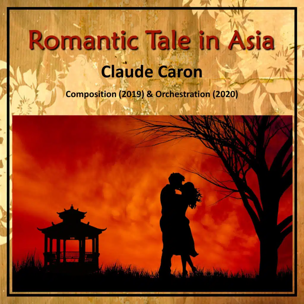 Romantic Tale in Asia (Orchestrated)