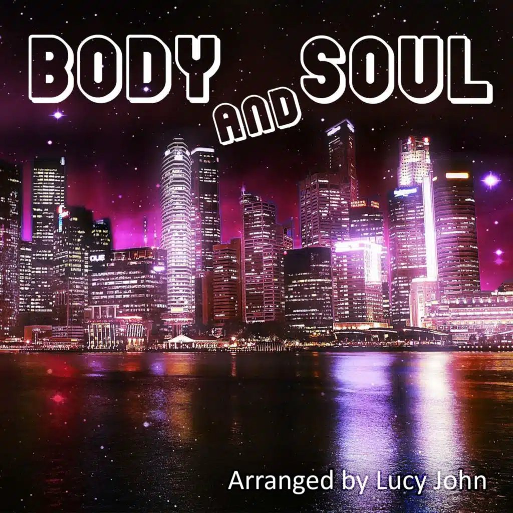 Body and Soul
