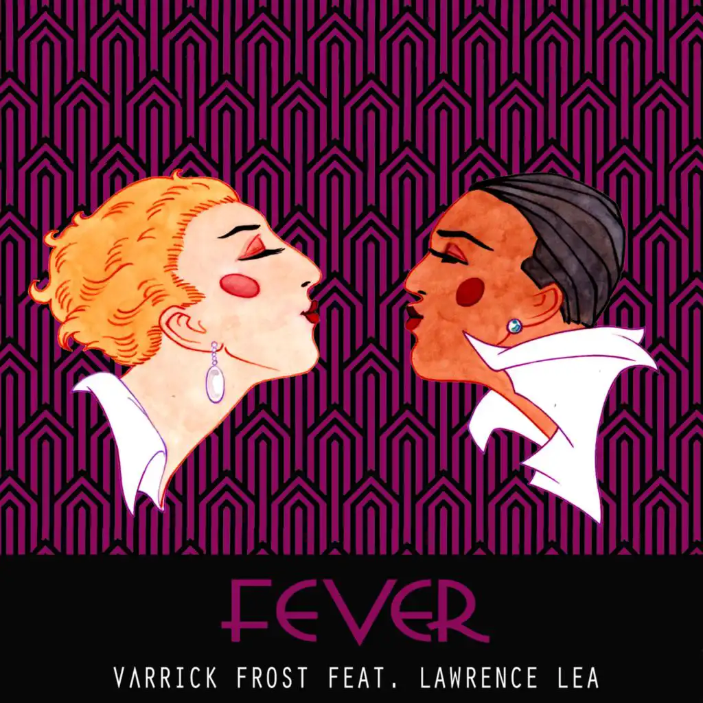 Fever (Radio Edit) [feat. Lawrence Lea]