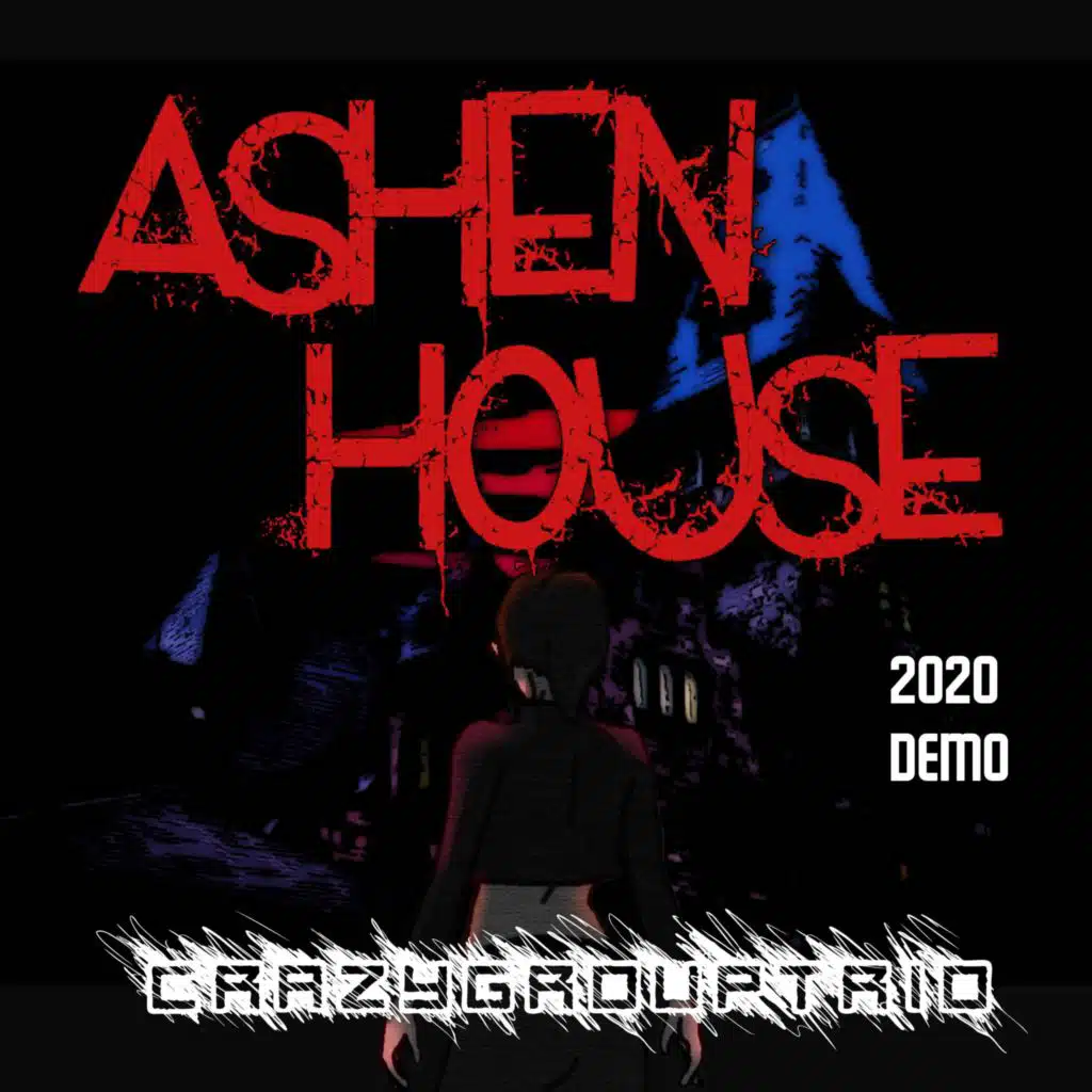 Ashen House (2020 Demo)