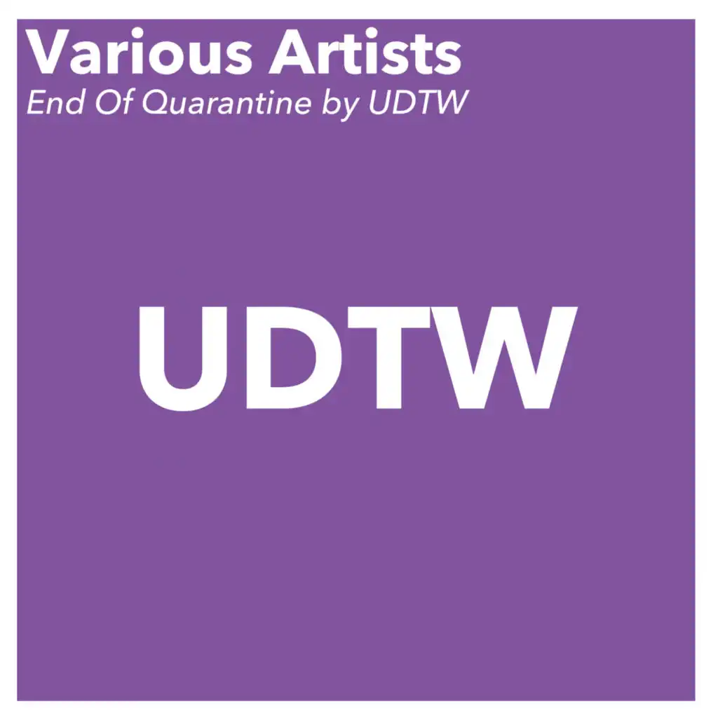 End Of Quarantine by UDTW