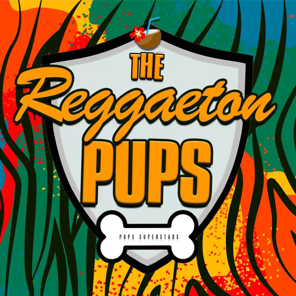 The Reggaeton Pups