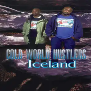 Cold World Hustlers