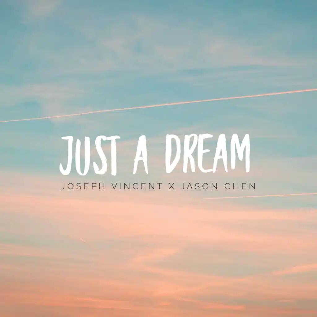 Just A Dream