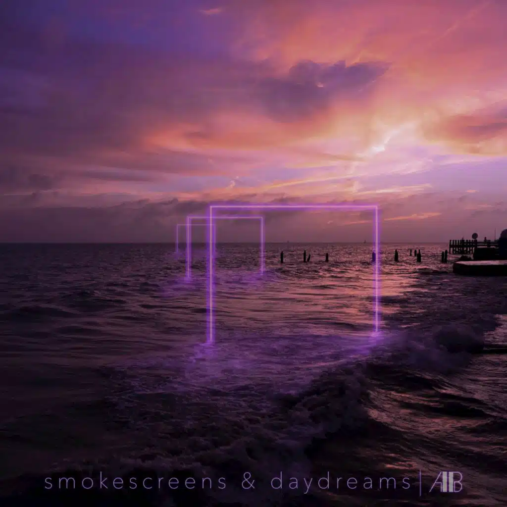 Smokescreens & Daydreams