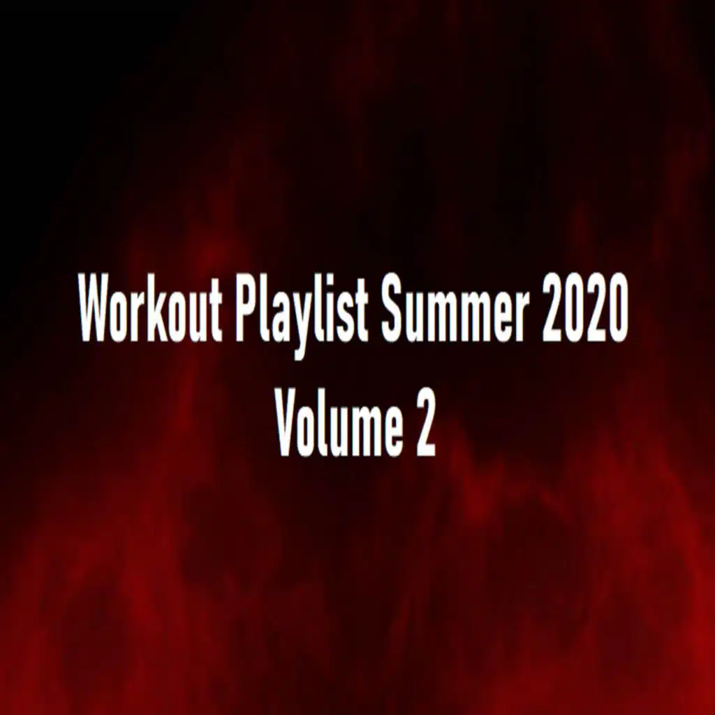 Workout Playlist Summer 2020, Vol. 2