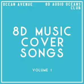 Ocean Avenue & 8D Audio Oceans Club