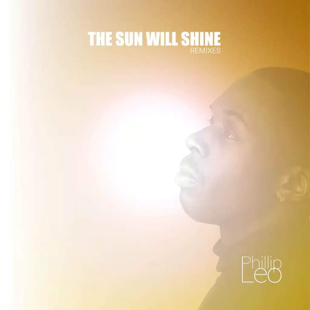 The Sun Will Shine (Dance Mix)