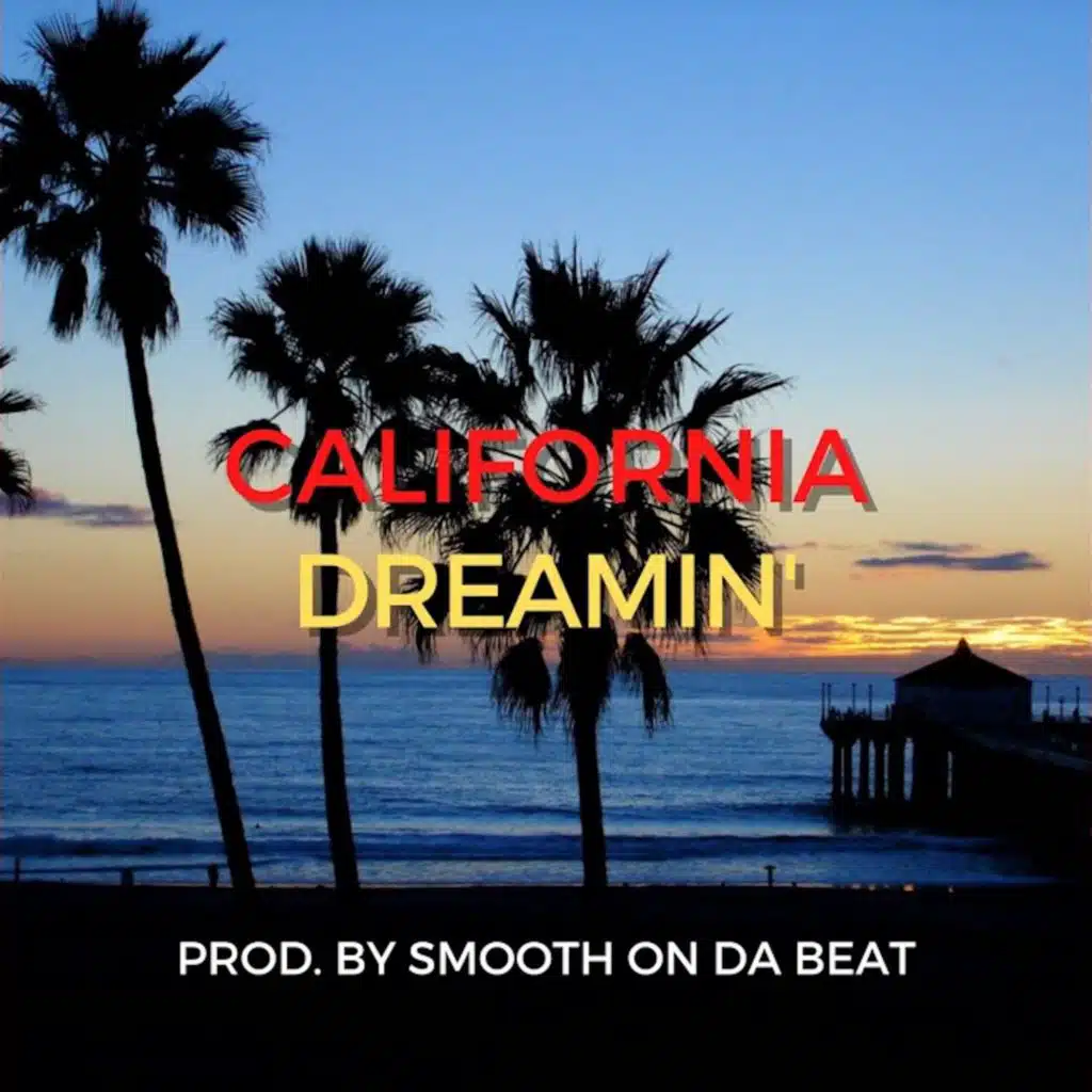 California Dreamin'