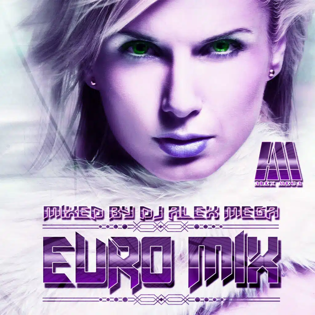 DJ Alex Mega - Euro Mix (reload) - 2018