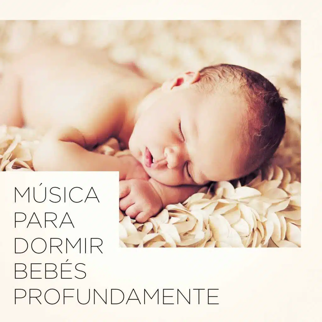 Música para dormir bebés profundamente