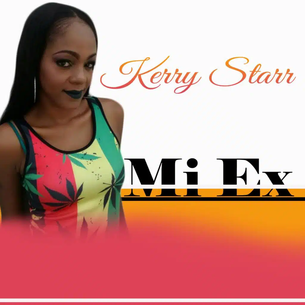 Mi Ex (feat. Kerry Starr)