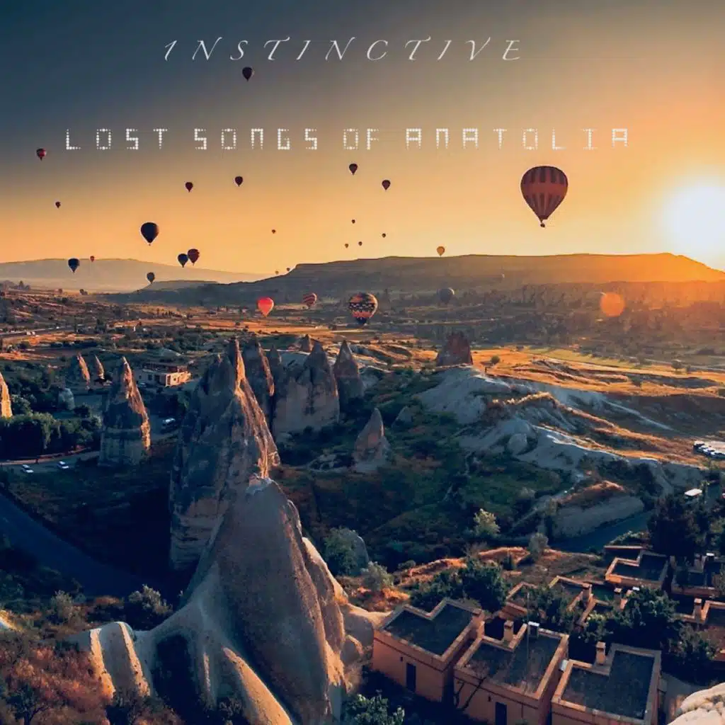 Lost Songs Of Anatolia