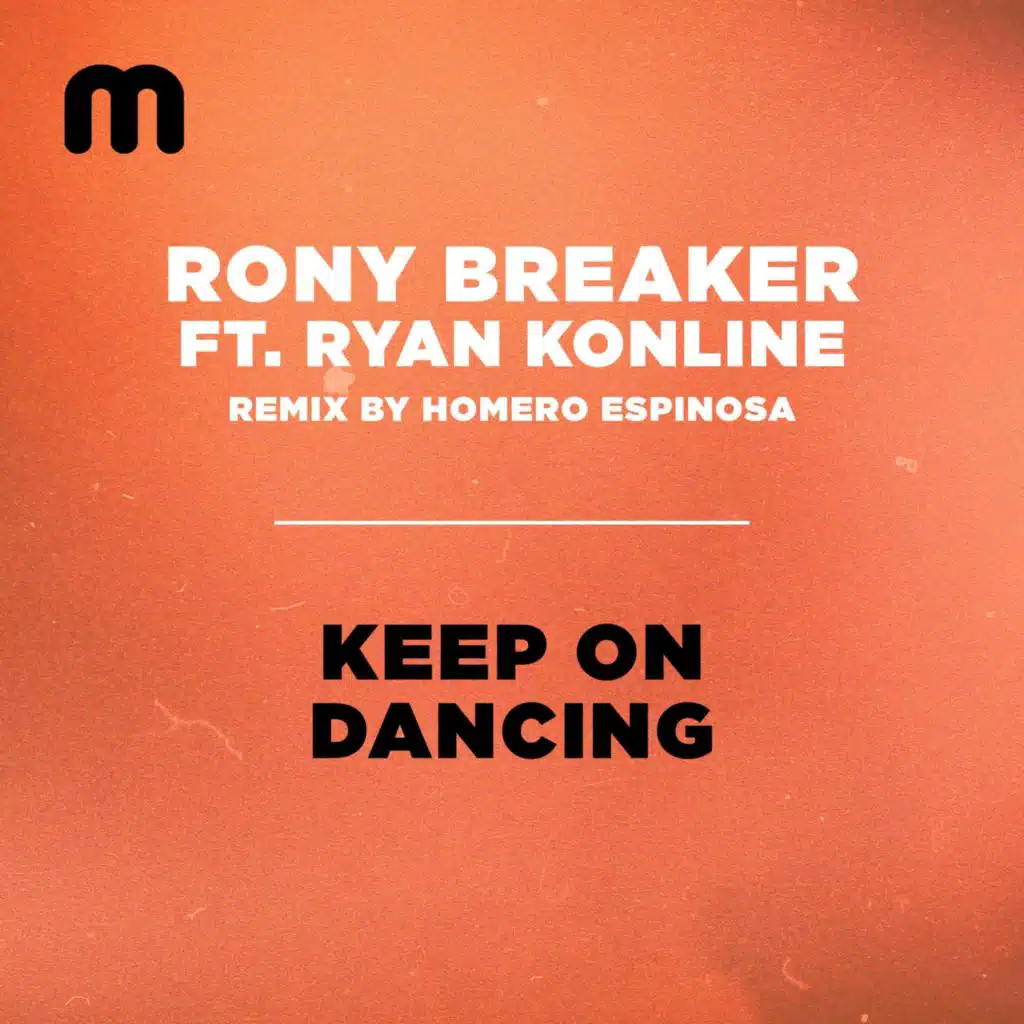 Keep On Dancing (feat. Ryan Konline)
