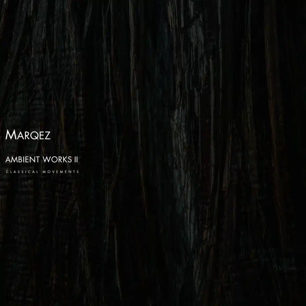 Ambient Works ll - Classical Movements