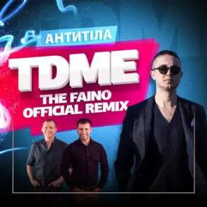 TDME (The Faino Remix)