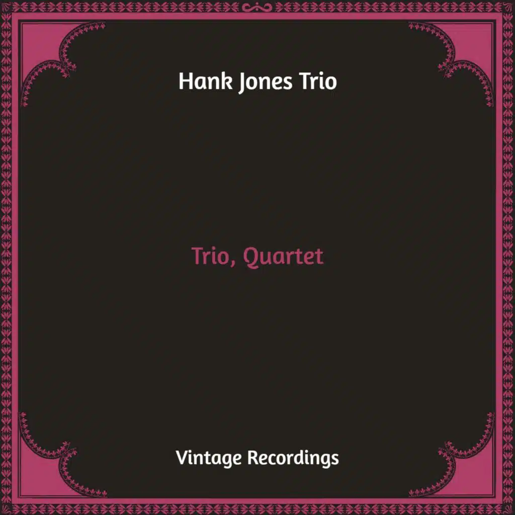 Trio, Quartet (Hq Remastered)