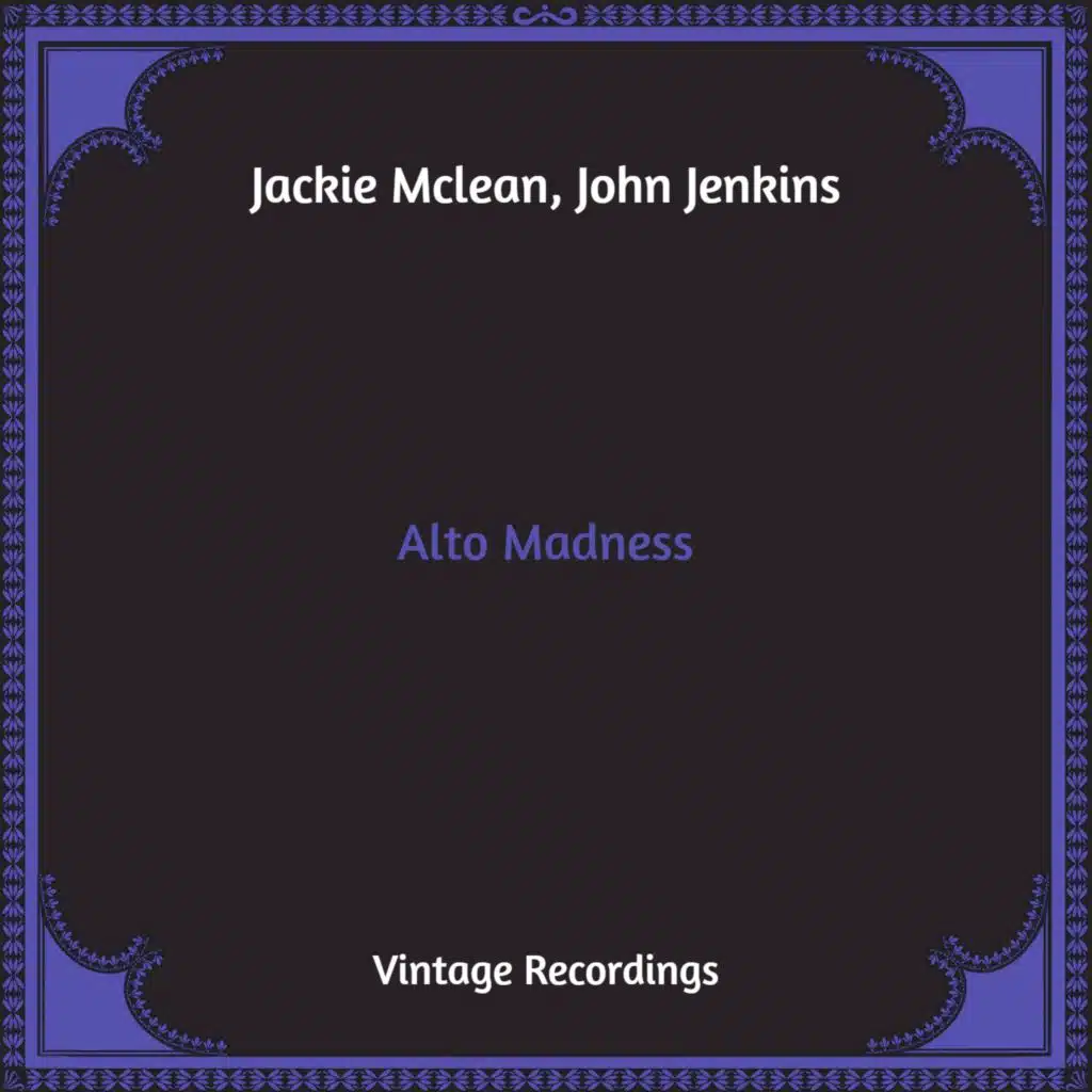 Jackie McLean and John Jenkins