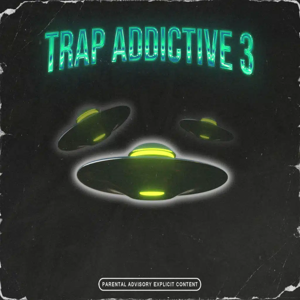 Trap Addictive 3